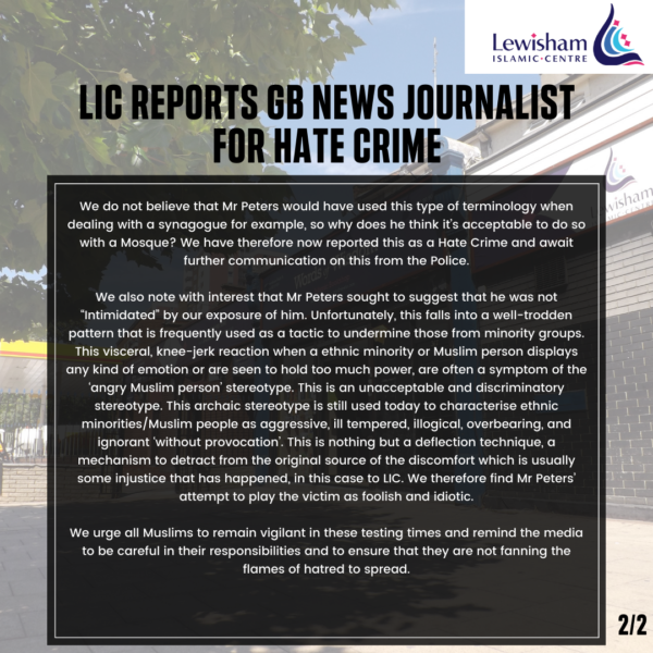 LIC Reports GB News Journalist For Hate Crime Lewisham Islamic Centre